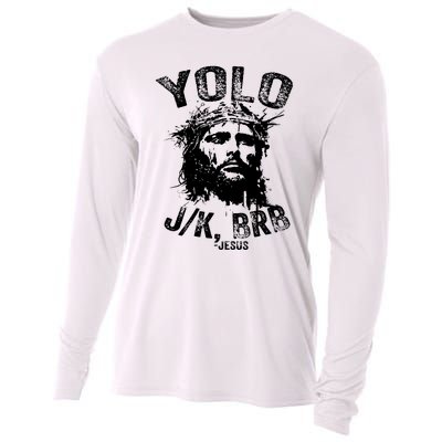 Yolo Jk Brb Jesus Funny Resurrection Christians Easter Day Cooling Performance Long Sleeve Crew