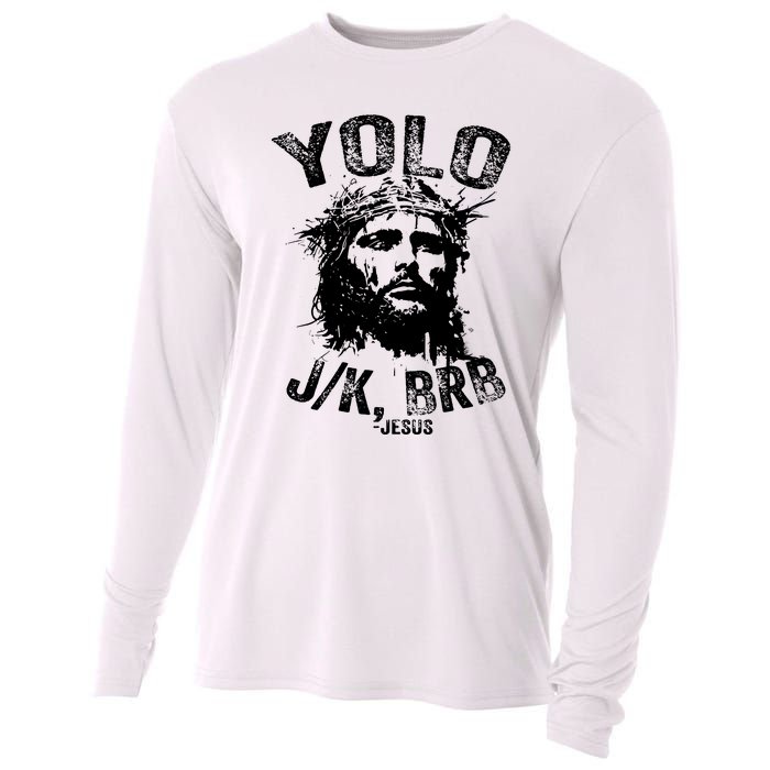 Yolo Jk Brb Jesus Funny Resurrection Christians Easter Day Cooling Performance Long Sleeve Crew