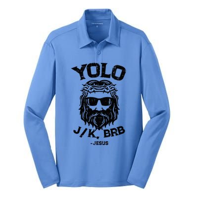 Yolo Jk Brb Jesus Funny Easter Day Silk Touch Performance Long Sleeve Polo