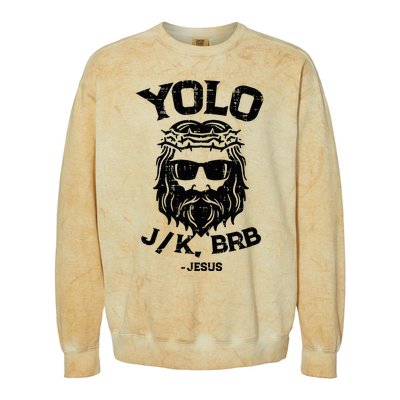 Yolo Jk Brb Jesus Funny Easter Day Colorblast Crewneck Sweatshirt