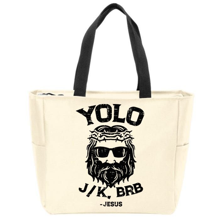 Yolo Jk Brb Jesus Funny Easter Day Zip Tote Bag