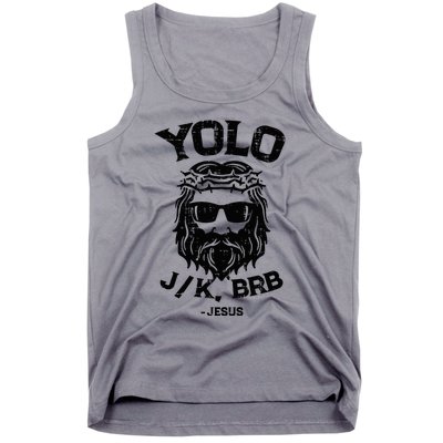 Yolo Jk Brb Jesus Funny Easter Day Tank Top