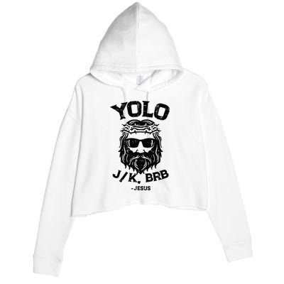 Yolo Jk Brb Jesus Funny Easter Day Crop Fleece Hoodie