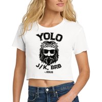 Yolo Jk Brb Jesus Funny Easter Day Women's Crop Top Tee