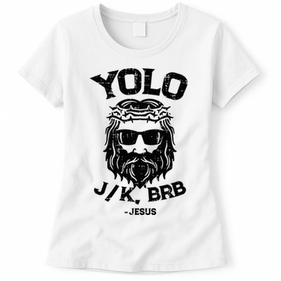 Yolo Jk Brb Jesus Funny Easter Day Womens T-Shirt