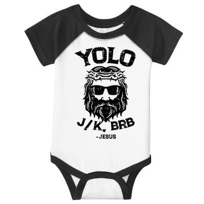 Yolo Jk Brb Jesus Funny Easter Day Infant Baby Jersey Bodysuit