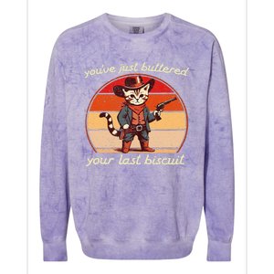 YouVe Just Buttered Your Last Biscuit Western Cat Cowboy Colorblast Crewneck Sweatshirt