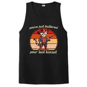 YouVe Just Buttered Your Last Biscuit Western Cat Cowboy PosiCharge Competitor Tank