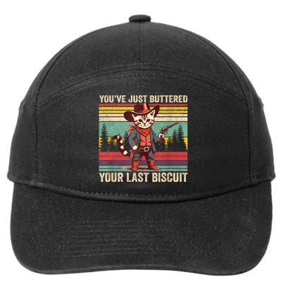 YouVe Just Buttered Your Last Biscuit Western Cowboy Cat 7-Panel Snapback Hat