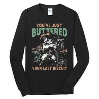 YouVe Just Buttered Your Last Biscuit Funny Cowboy Cat Tall Long Sleeve T-Shirt