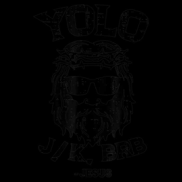 Yolo Jk Brb Jesus Funny Easter Day Ressurection Christians Womens T-Shirt