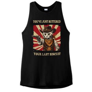 YouVe Just Buttered Your Last Biscuit Western Cat Cowboy Ladies PosiCharge Tri-Blend Wicking Tank