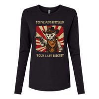 YouVe Just Buttered Your Last Biscuit Western Cat Cowboy Womens Cotton Relaxed Long Sleeve T-Shirt