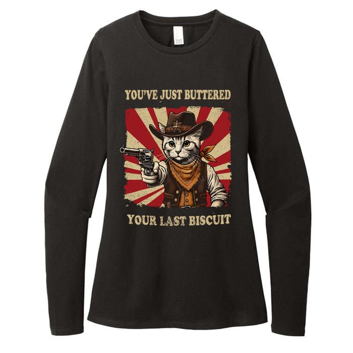 YouVe Just Buttered Your Last Biscuit Western Cat Cowboy Womens CVC Long Sleeve Shirt