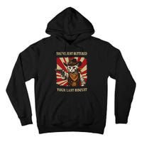 YouVe Just Buttered Your Last Biscuit Western Cat Cowboy Tall Hoodie