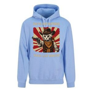 YouVe Just Buttered Your Last Biscuit Western Cat Cowboy Unisex Surf Hoodie