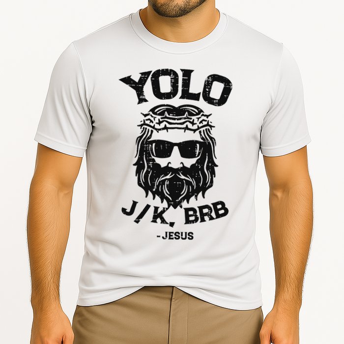 Yolo Jk Brb Jesus Funny Easter Day Ressurection Christians Cooling Performance Crew T-Shirt
