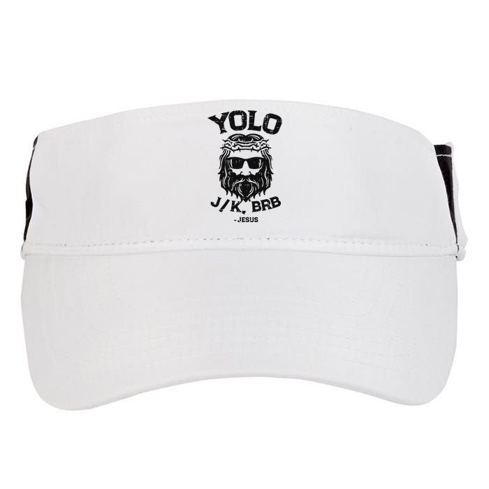Yolo Jk Brb Jesus Funny Easter Day Ressurection Christians Adult Drive Performance Visor