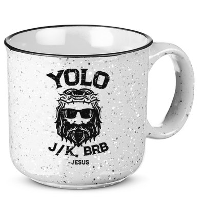 Yolo Jk Brb Jesus Funny Easter Day Ressurection Christians 15oz Campfire Ceramic Mug
