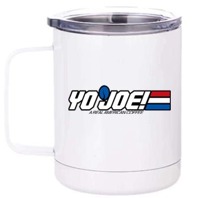 Yo Joe! Coffee 12 oz Stainless Steel Tumbler Cup