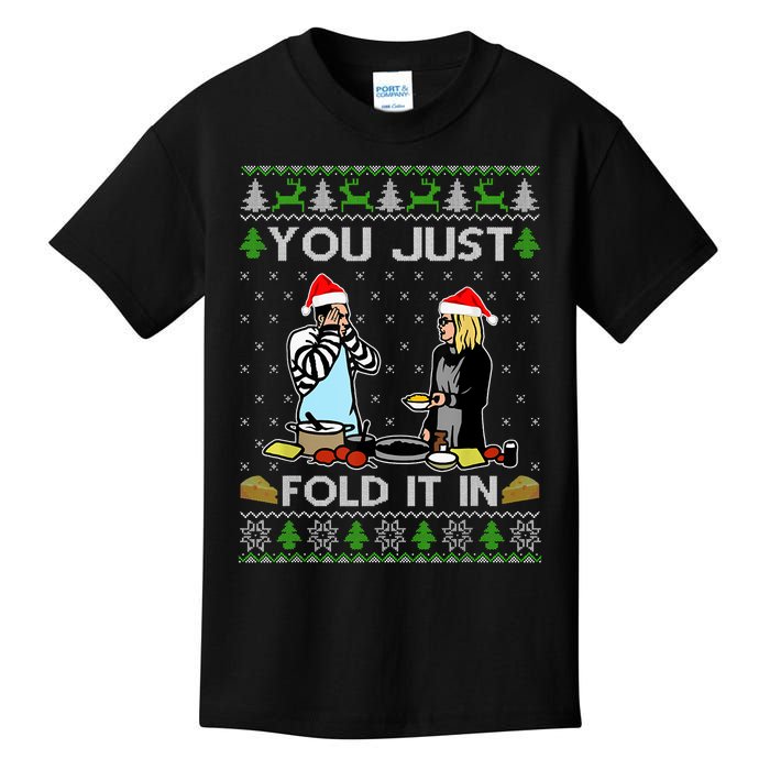 You Just Fold It In Fold In The Cheese Ugly Christmas Kids T-Shirt