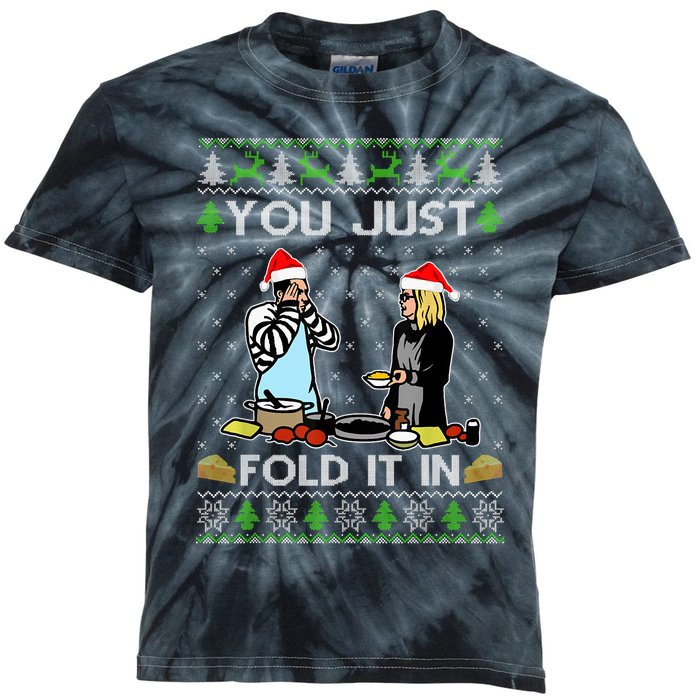 You Just Fold It In Fold In The Cheese Ugly Christmas Kids Tie-Dye T-Shirt