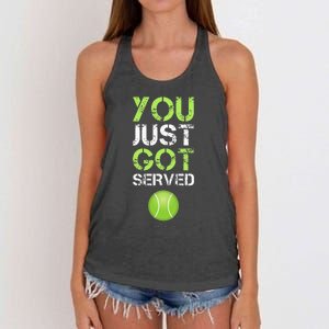 You Just Got Served Tennis Funny Tennis Gift Women's Knotted Racerback Tank