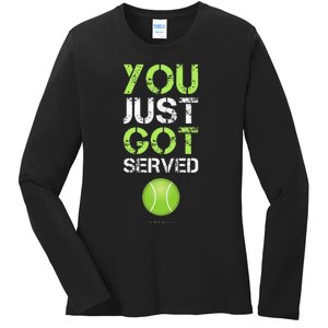 You Just Got Served Tennis Funny Tennis Gift Ladies Long Sleeve Shirt