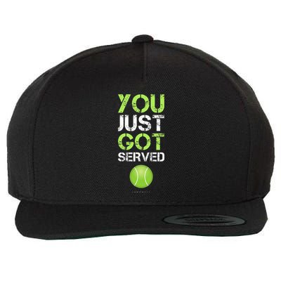 You Just Got Served Tennis Funny Tennis Gift Wool Snapback Cap
