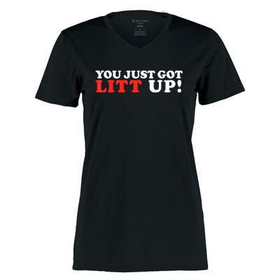 You Just Got Litt Up Funny Women's Momentum V-Neck T-Shirt