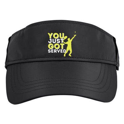 You Just Got Served Funny Tennis Player Tennis Coach Adult Drive Performance Visor