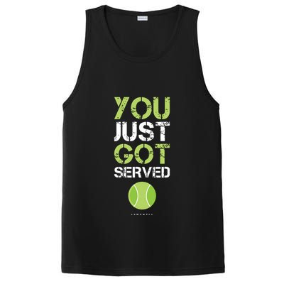 You Just Got Served Tennis Funny Tennis Gift PosiCharge Competitor Tank