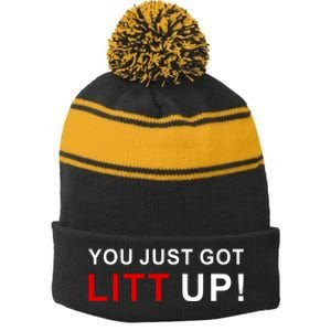 You Just Got Litt Up Funny TV Show Quote Stripe Pom Pom Beanie