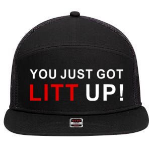 You Just Got Litt Up Funny TV Show Quote 7 Panel Mesh Trucker Snapback Hat