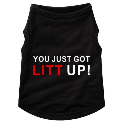 You Just Got Litt Up Funny TV Show Quote Doggie Tank