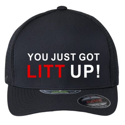 You Just Got Litt Up Funny TV Show Quote Flexfit Unipanel Trucker Cap