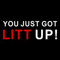 You Just Got Litt Up Funny TV Show Quote Long Sleeve Shirt