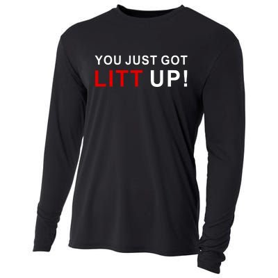 You Just Got Litt Up Funny TV Show Quote Cooling Performance Long Sleeve Crew