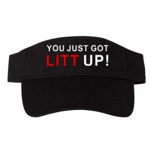 You Just Got Litt Up Funny TV Show Quote Valucap Bio-Washed Visor