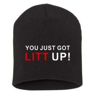 You Just Got Litt Up Funny TV Show Quote Short Acrylic Beanie