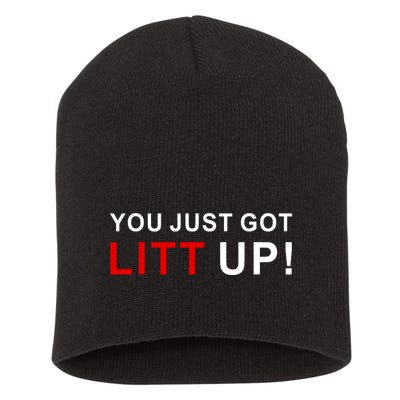 You Just Got Litt Up Funny TV Show Quote Short Acrylic Beanie