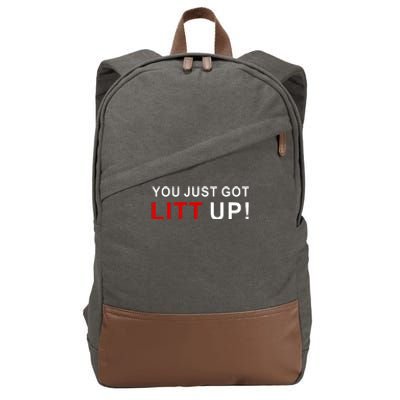 You Just Got Litt Up Funny TV Show Quote Cotton Canvas Backpack