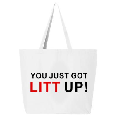 You Just Got Litt Up Funny TV Show Quote 25L Jumbo Tote