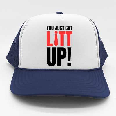 YOU JUST GOT LITT UP Trucker Hat