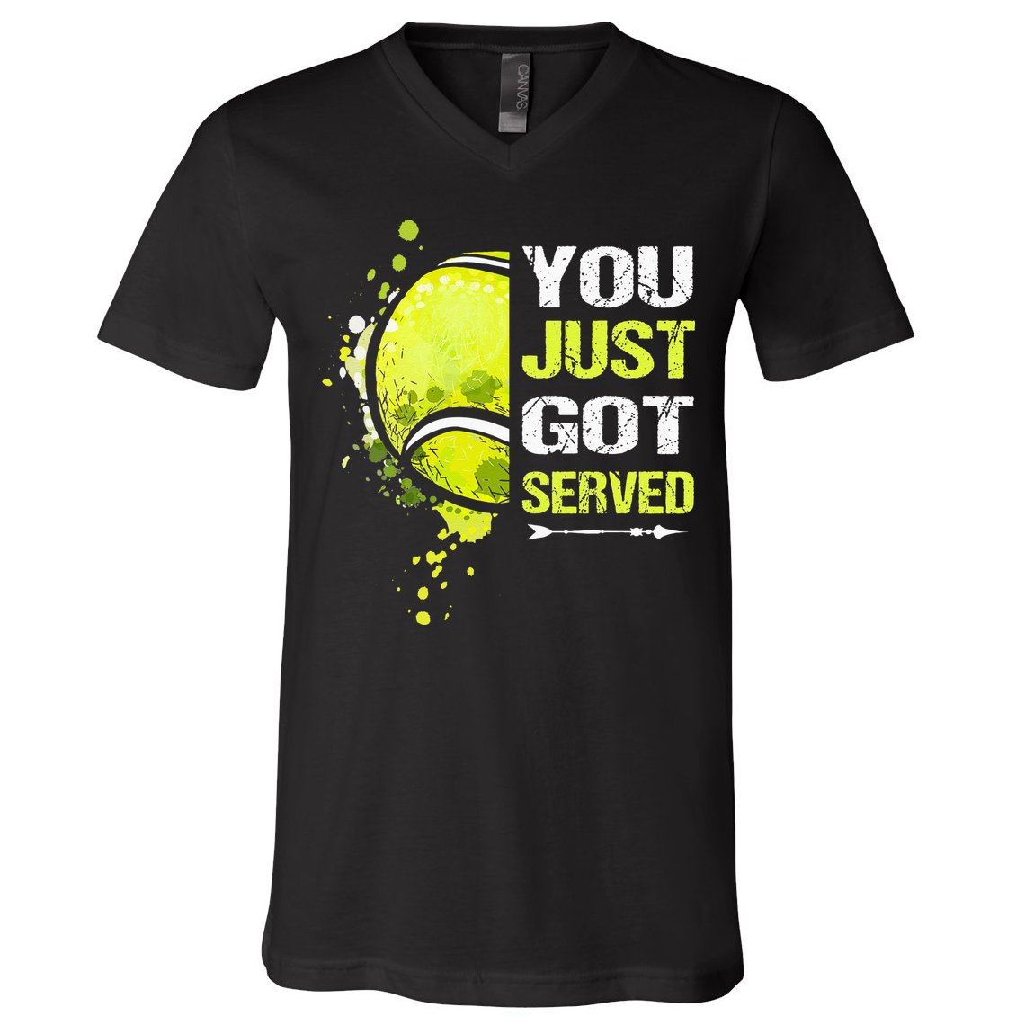 You Just Got Served Tennis V-Neck T-Shirt