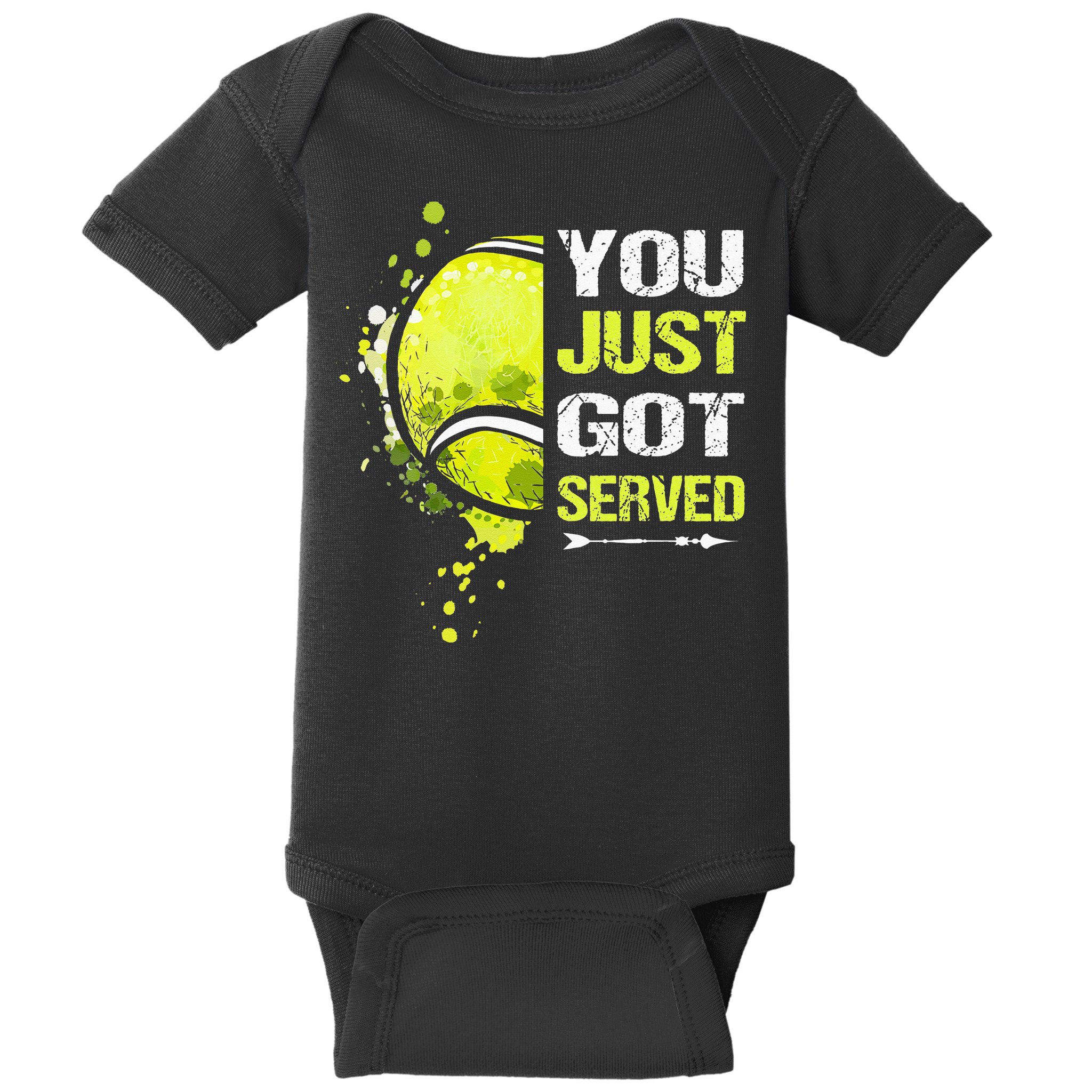 You Just Got Served Tennis Baby Bodysuit