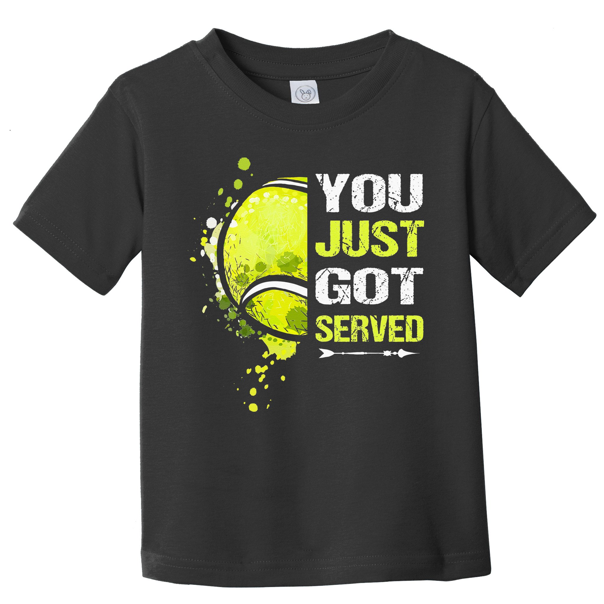 You Just Got Served Tennis Toddler T-Shirt