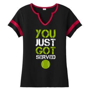 You Just Got Served Tennis Player Ladies Halftime Notch Neck Tee