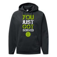 You Just Got Served Tennis Player Performance Fleece Hoodie