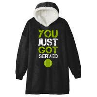 You Just Got Served Tennis Player Hooded Wearable Blanket